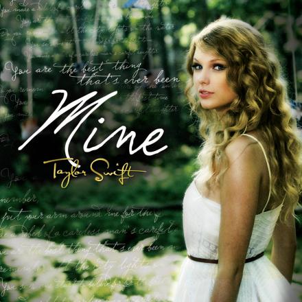 Taylor Swift -《Mine》