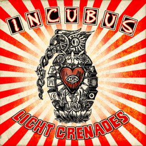 Incubus -《Light Grenades》
