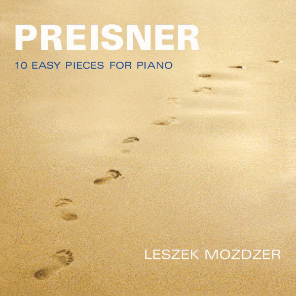 Zbigniew Preisner: Ten Easy Pieces for Piano